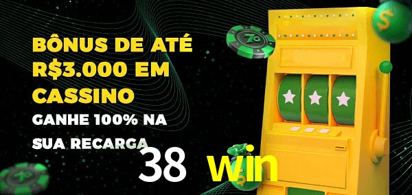 38 win melhor bônus de depósito